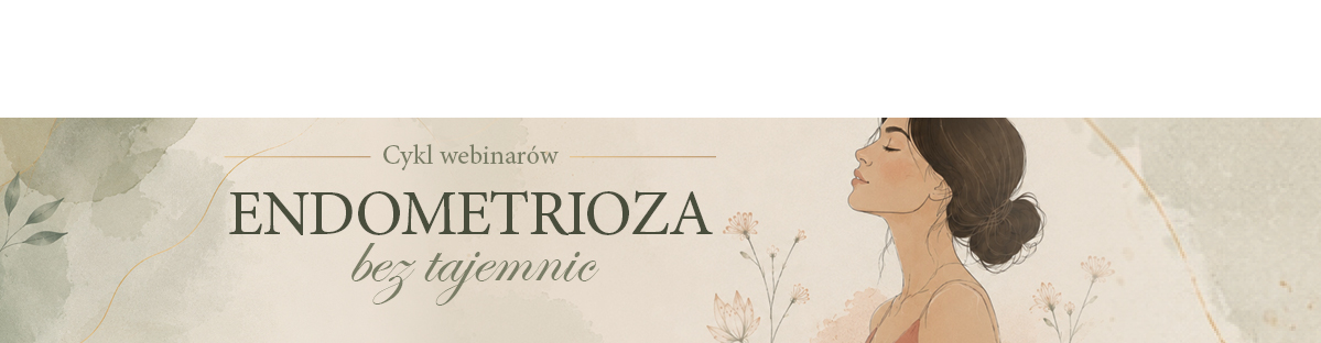 Endometrioza bez tajemnic 2026